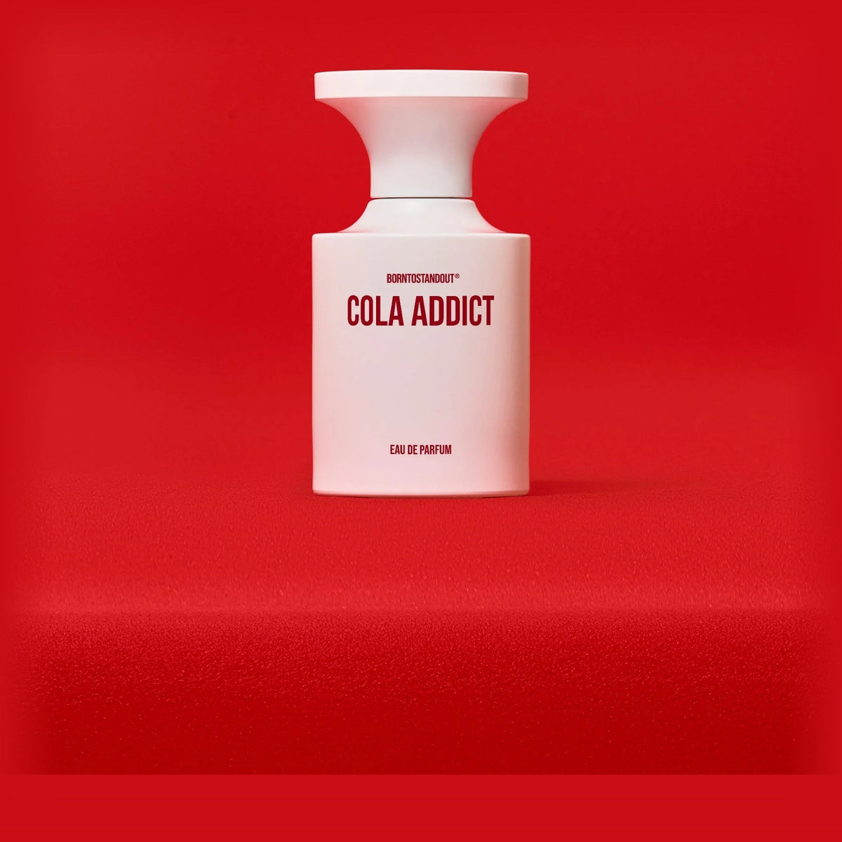 Cola Addict, Born to stand out